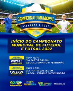 Leia mais sobre o artigo A Prefeitura de Alexandria, através da Secretaria Municipal de Esportes, irá promover, de 19 a 22 de outubro, o Campeonato Municipal 2022 de futsal e futebol masculino. 