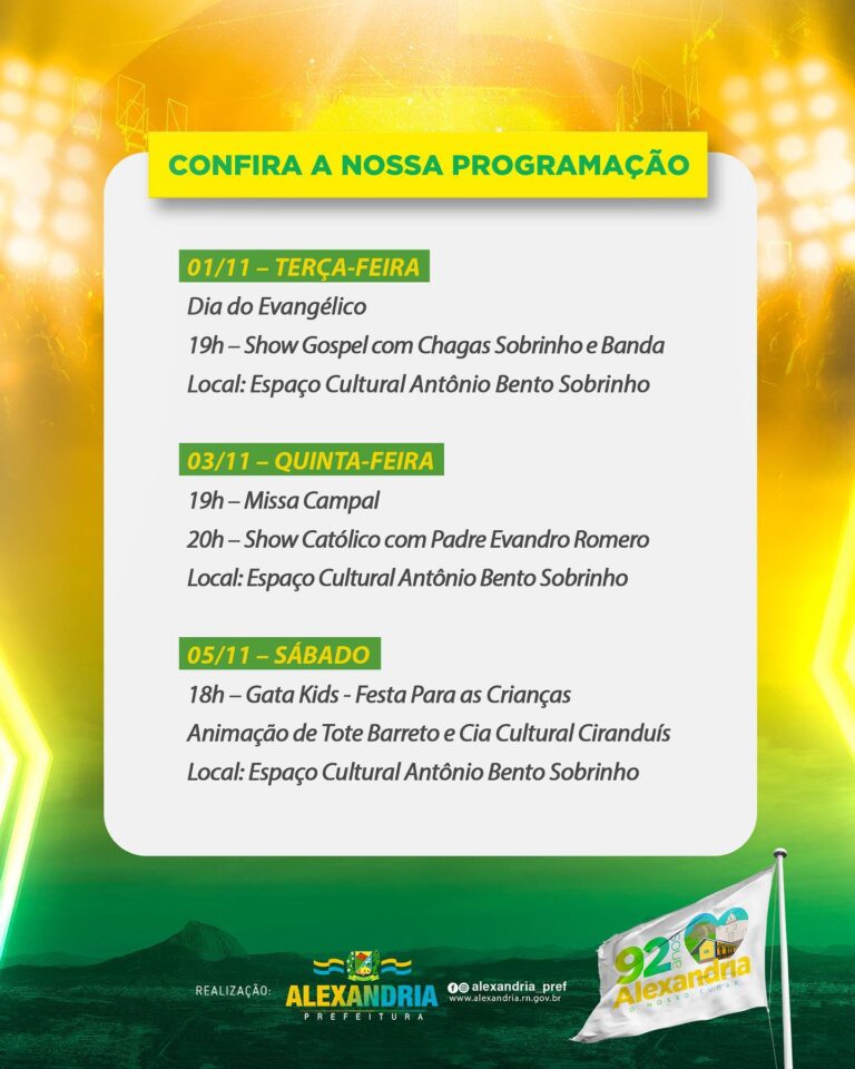 Leia mais sobre o artigo Confira a programação completa das atividades alusivas aos 92 anos de Emancipação Politica de Alexandria/RN.